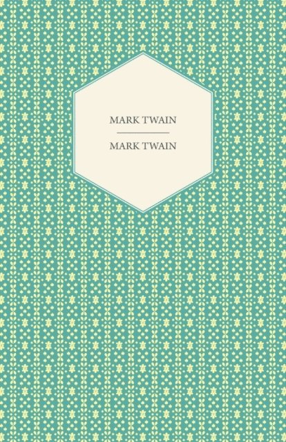 Mark Twain - Mark Twain, E-bok