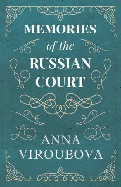 Anna Viroubova - Memories of the Russian Court, E-bok. Tillgänglighet: Lägg i varukorg