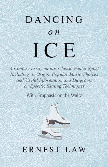 Ernest Law - Dancing on Ice, E-bok