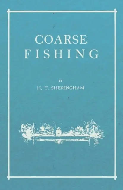 H. T. Sheringham - Coarse Fishing, E-bok. Tillgänglighet: Lägg i varukorg
