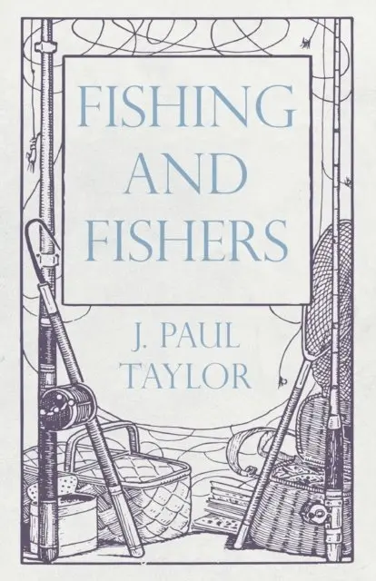 J. Paul Taylor - Fishing and Fishers, E-bok. Tillgänglighet: Lägg i varukorg