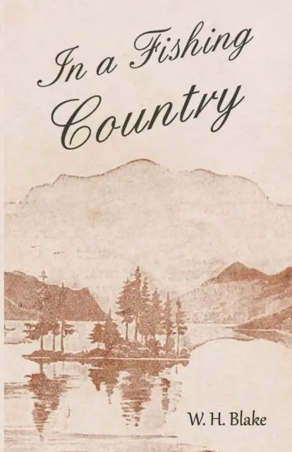 W. H. Blake - In a Fishing Country, E-bok. Tillgänglighet: Lägg i varukorg