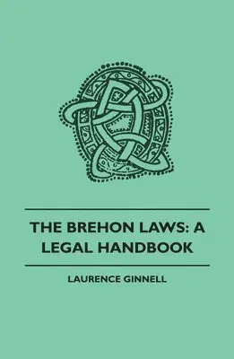 Laurence Ginnell - Brehon Laws, Inbunden. Tillgänglighet: Lägg i varukorg