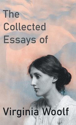 Virginia Woolf - Collected Essays of Virginia Woolf, Inbunden