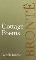 Patrick Brontë - Cottage Poems, Inbunden. Tillgänglighet: Lägg i varukorg