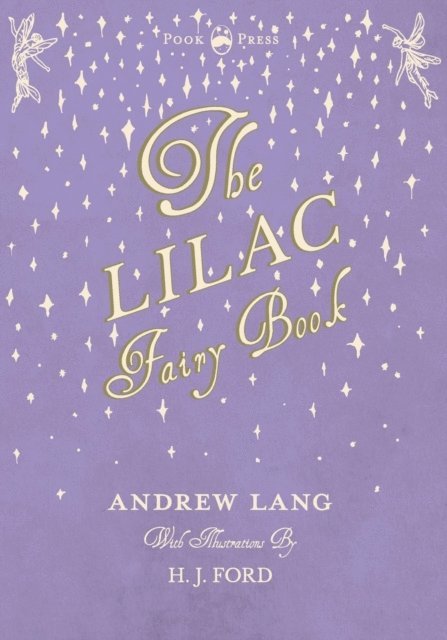 Andrew Lang - Lilac Fairy Book, E-bok