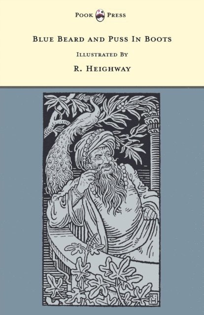 Grace Rhys - Blue Beard and Puss In Boots - Illustrated by R. Heighway (The Banbury Cross Series), E-bok