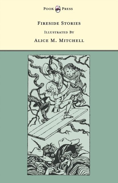 Grace Rhys - Fireside Stories - Illustrated by Alice M. Mitchell (The Banbury Cross Series), E-bok