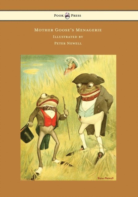 Carolyn Wells - Mother Goose's Menagerie - Illustrated by Peter Newell, E-bok