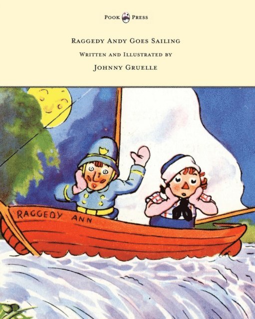 Johnny Gruelle - Raggedy Andy Goes Sailing - Written and Illustrated by Johnny Gruelle, E-bok