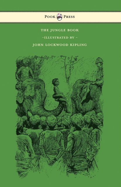 Rudyard Kipling - Jungle Book - With Illustrations by John Lockwood Kipling & Others, E-bok