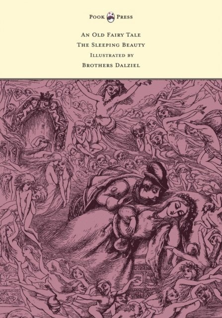 Richard Doyle - Old Fairy Tale - The Sleeping Beauty - Illustrated by Brothers Dalziel, E-bok