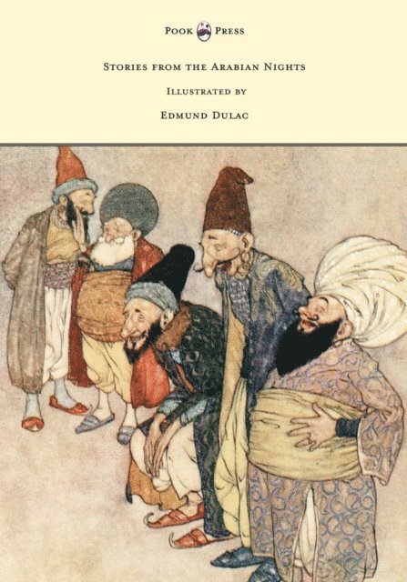 Laurence Housman - Stories from the Arabian Nights - Illustrated by Edmund Dulac, E-bok