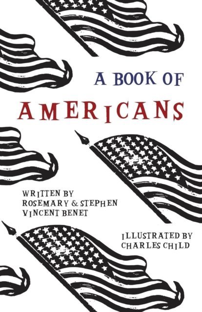 Stephen Vincent Benet - Book of Americans, E-bok