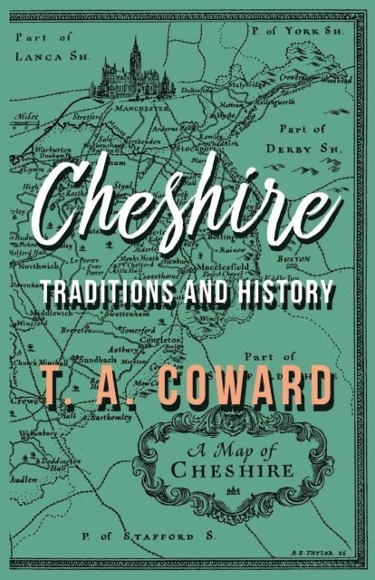 T. A. Coward - Cheshire, E-bok