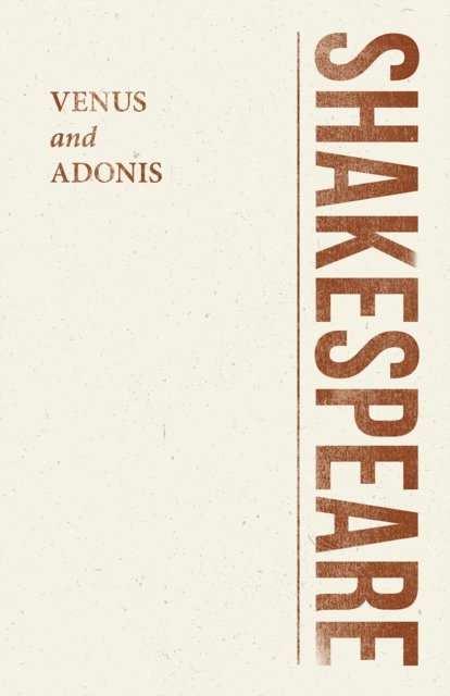 William Shakespeare - Venus and Adonis, E-bok