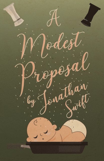 Jonathan Swift - Modest Proposal, E-bok