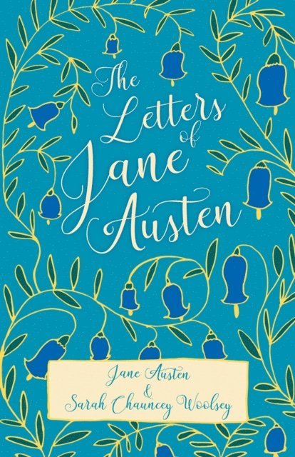 Jane Austen - Letters of Jane Austen, E-bok