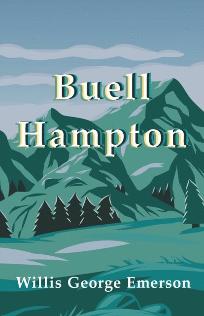 Willis George Emerson - Buell Hampton, E-bok