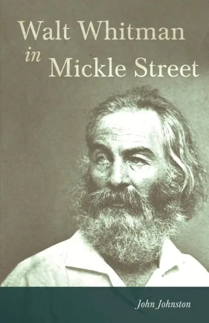 Elizabeth Leavitt Keller - Walt Whitman in Mickle Street, E-bok. Tillgänglighet: Lägg i varukorg