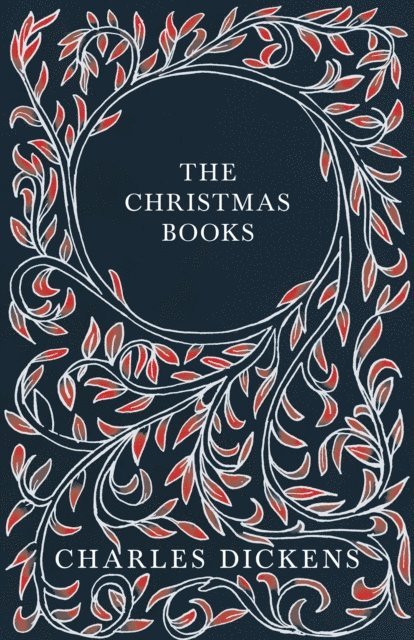 Charles Dickens - Christmas Books, E-bok