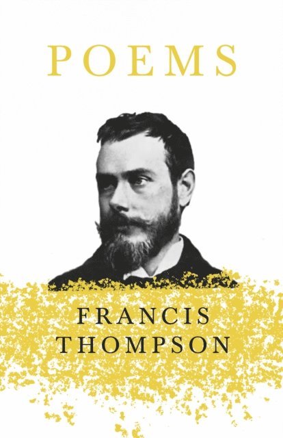 Francis Thompson - Poems, E-bok