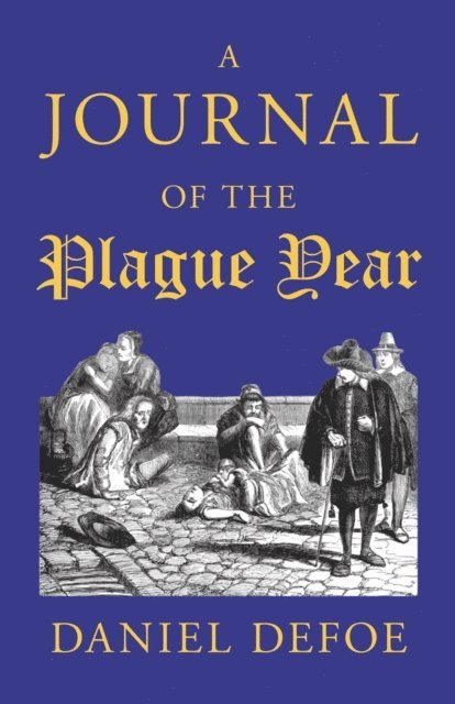Daniel Defoe - Journal of the Plague Year, E-bok
