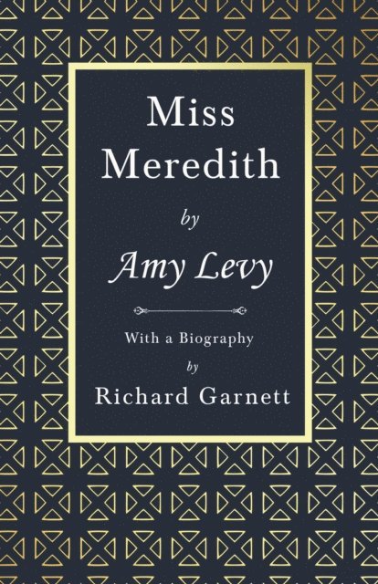 Amy Levy - Miss Meredith, E-bok