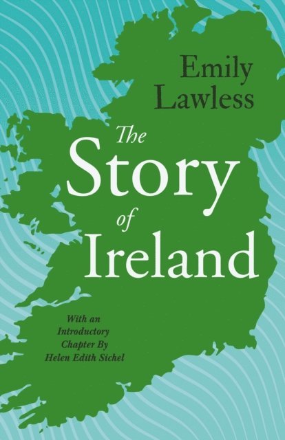 Emily Lawless - Story of Ireland, E-bok
