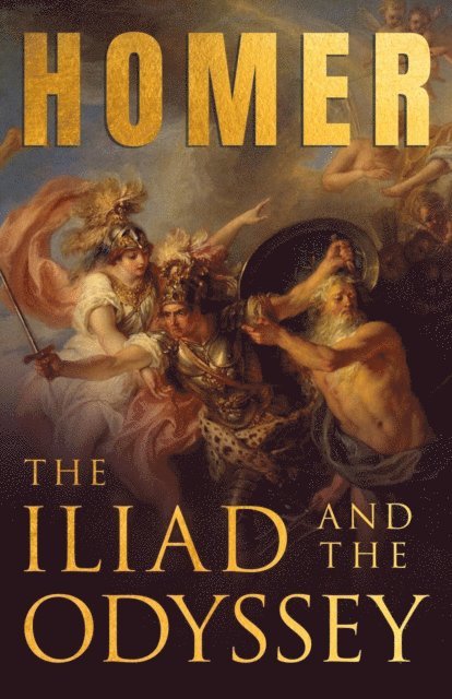 Homer - Iliad & The Odyssey, E-bok