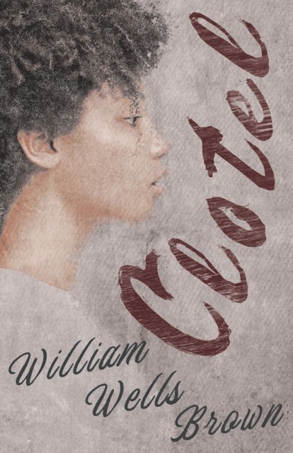 William Wells Brown - Clotel, E-bok