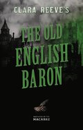 Clara Reeve's The Old English Baron 