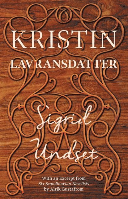 Sigrid Undset - Kristin Lavransdatter, E-bok
