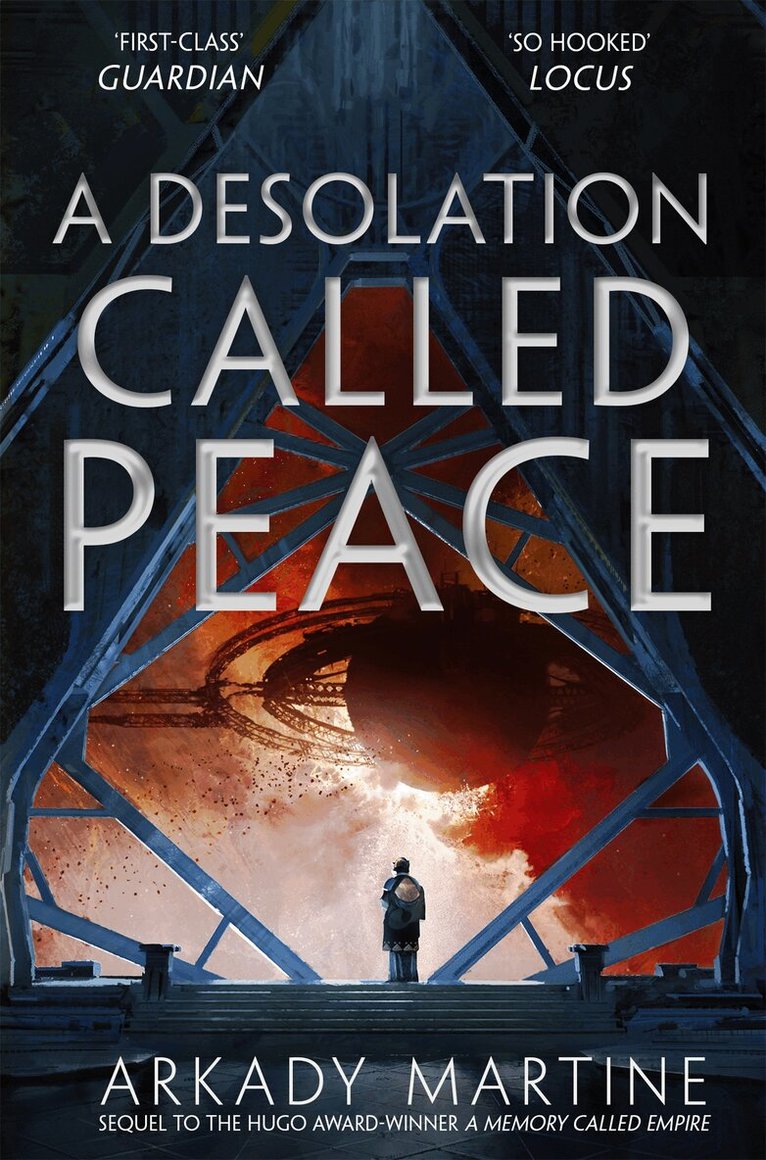 Arkady Martine - Desolation Called Peace, E-bok