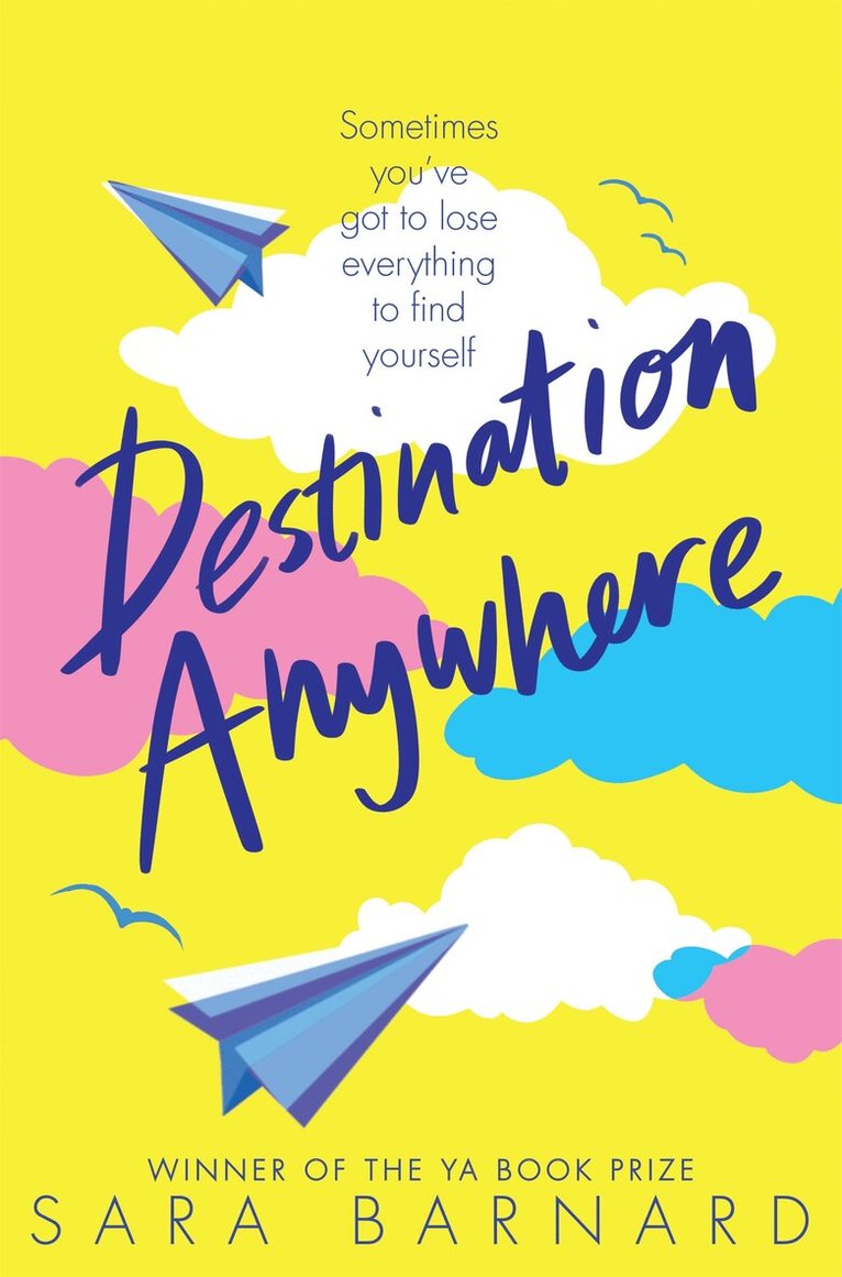 Sara Barnard - Destination Anywhere, E-bok