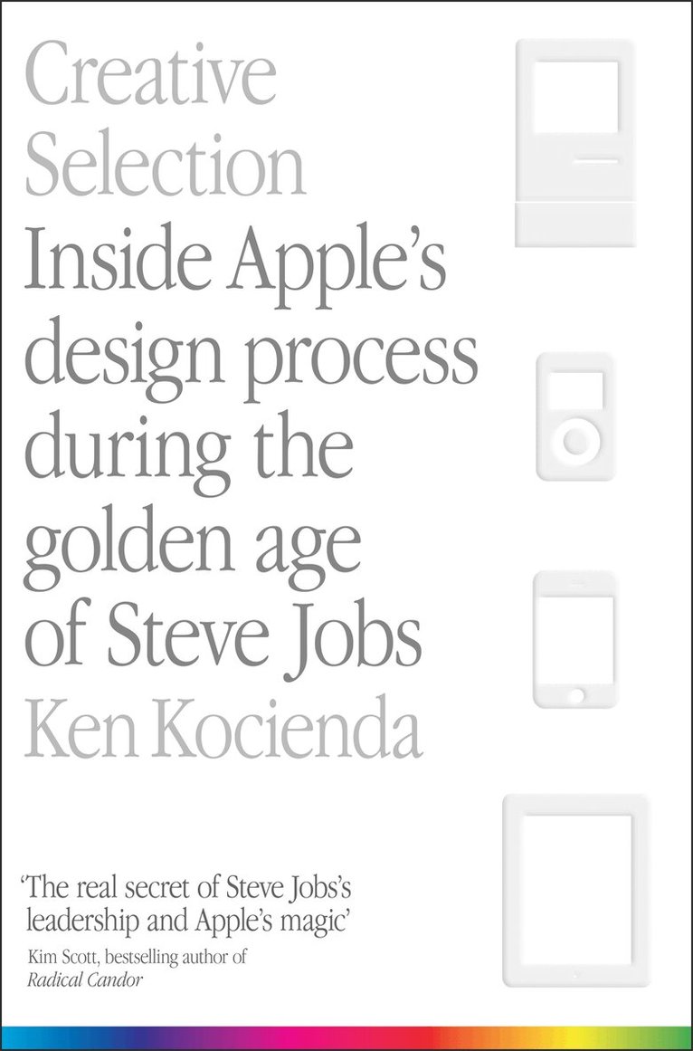 Ken Kocienda - Creative Selection, E-bok
