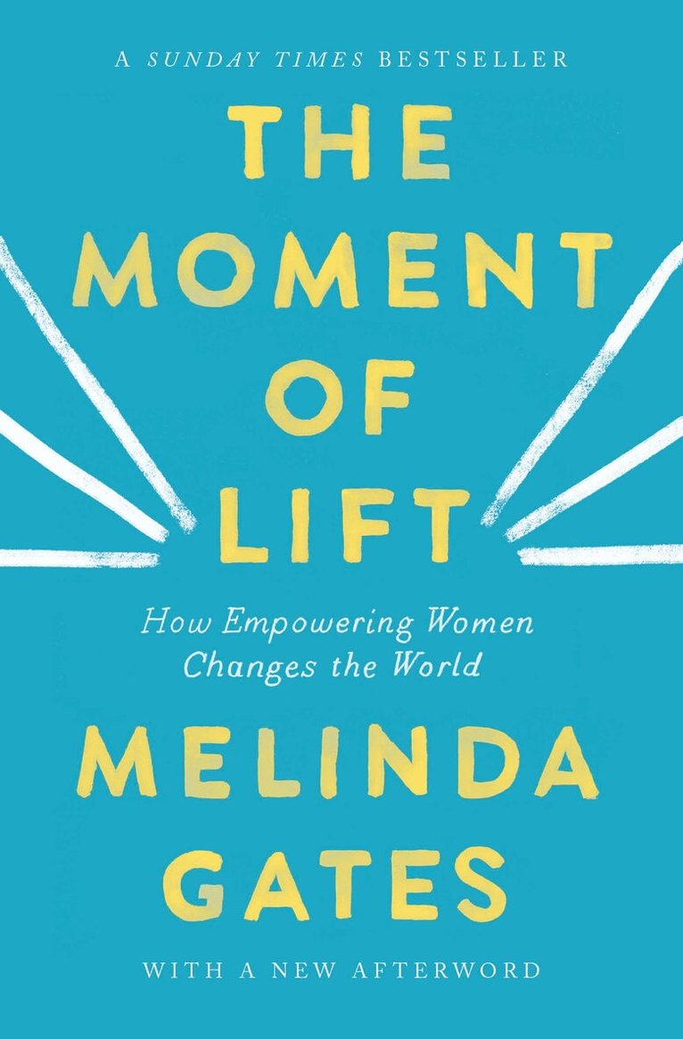 Melinda French Gates - Moment of Lift, E-bok