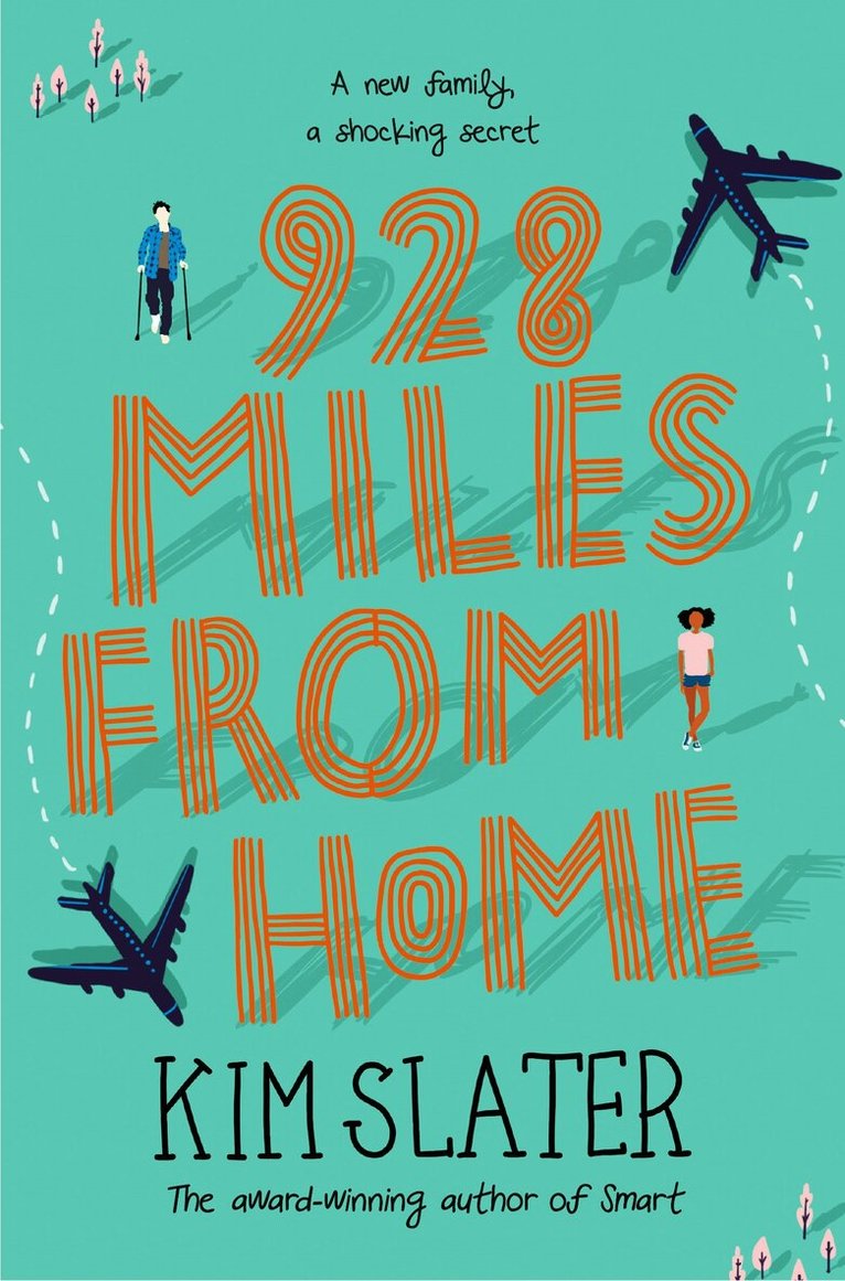 Kim Slater - 928 Miles from Home, Häftad. Tillgänglighet: Lägg i varukorg