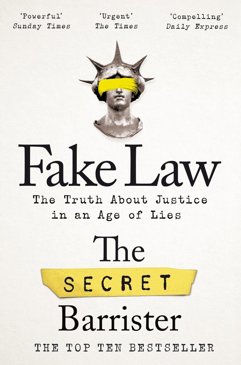 The Secret Barrister - Fake Law, E-bok