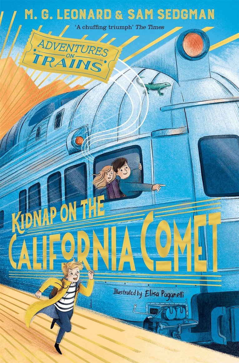 M. G. Leonard, Sam Sedgman - Kidnap on the California Comet, E-bok