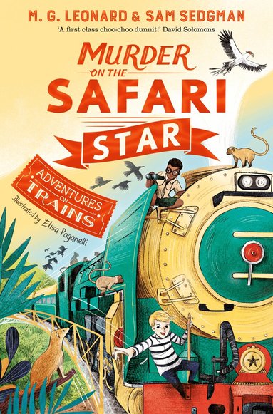 M. G. Leonard, Sam Sedgman - Murder on the Safari Star, Häftad