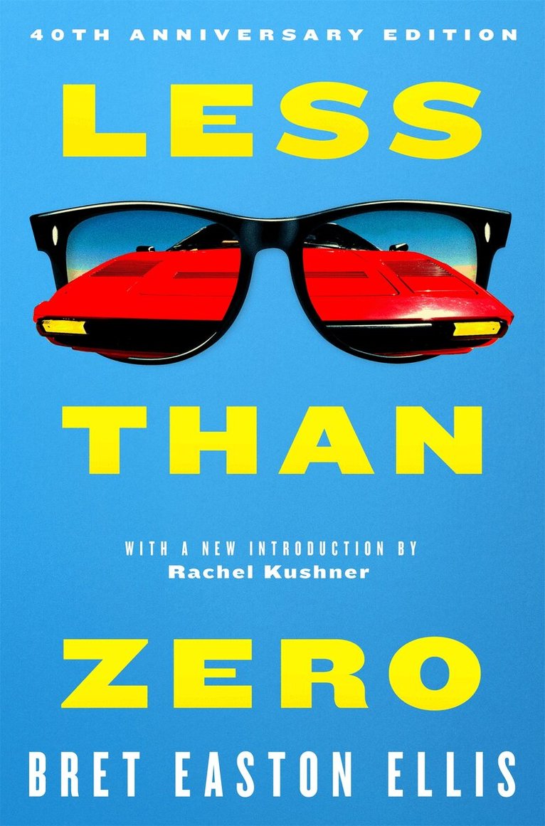 Bret Easton Ellis - Less Than Zero, E-bok