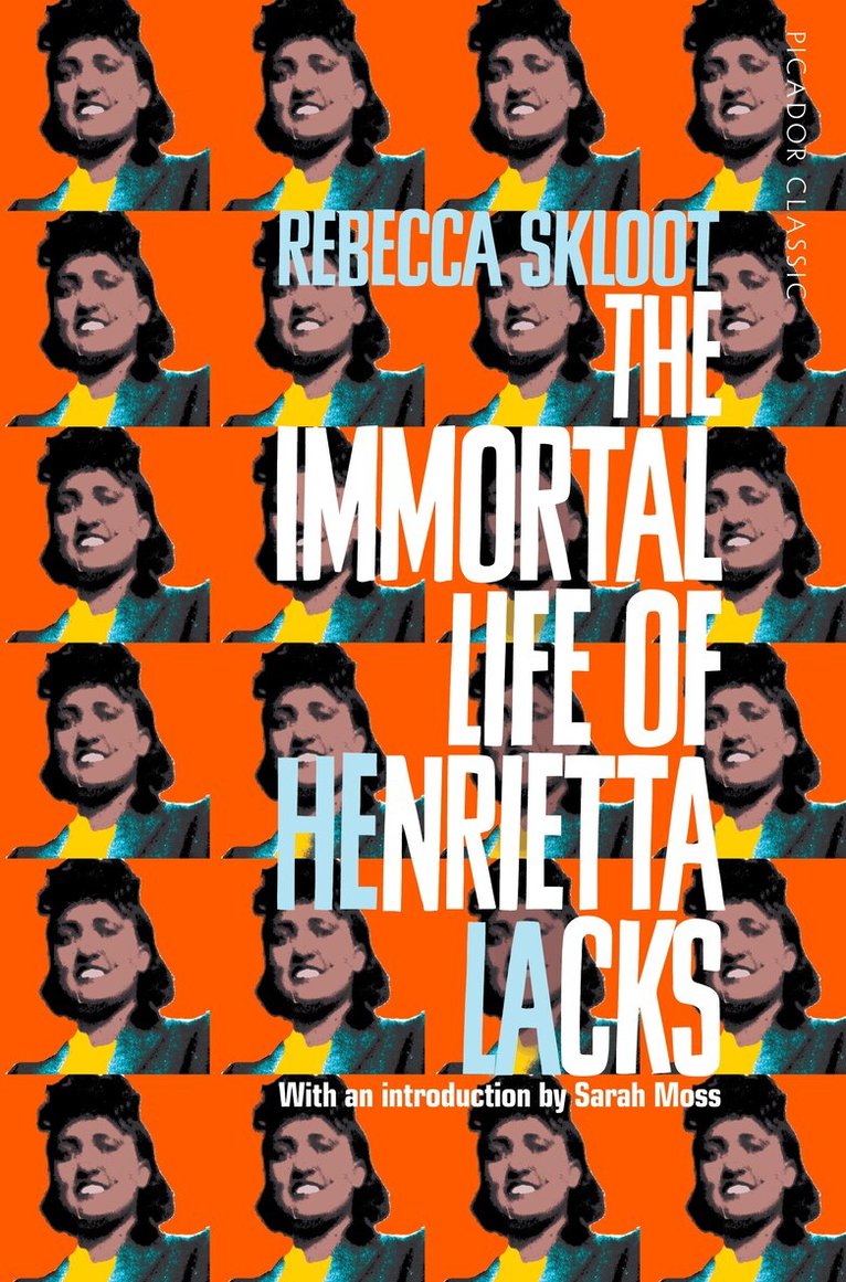 Rebecca Skloot - Immortal Life of Henrietta Lacks, E-bok