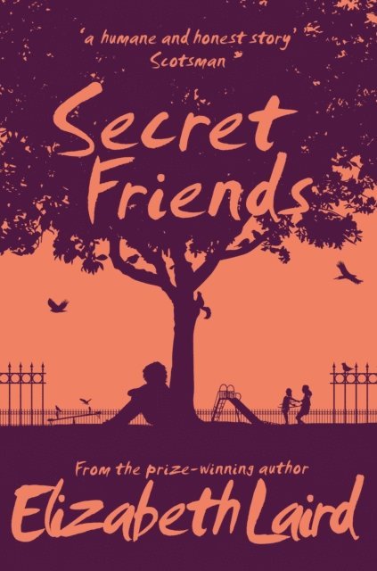 Elizabeth Laird - Secret Friends, E-bok