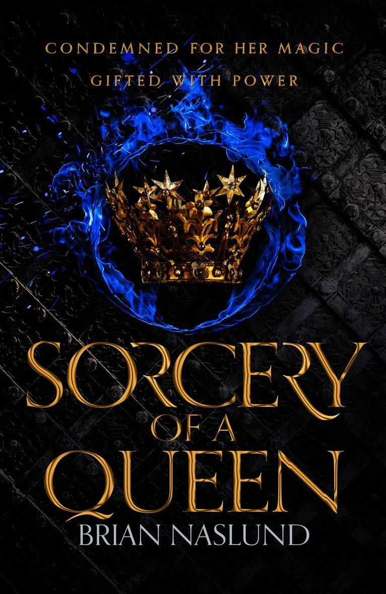 Brian Naslund - Sorcery of a Queen, Häftad
