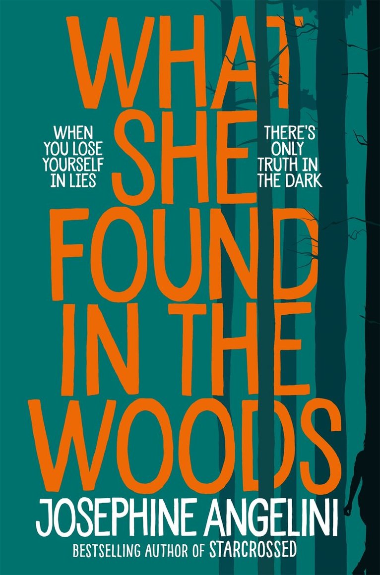 Josephine Angelini - What She Found in the Woods, E-bok