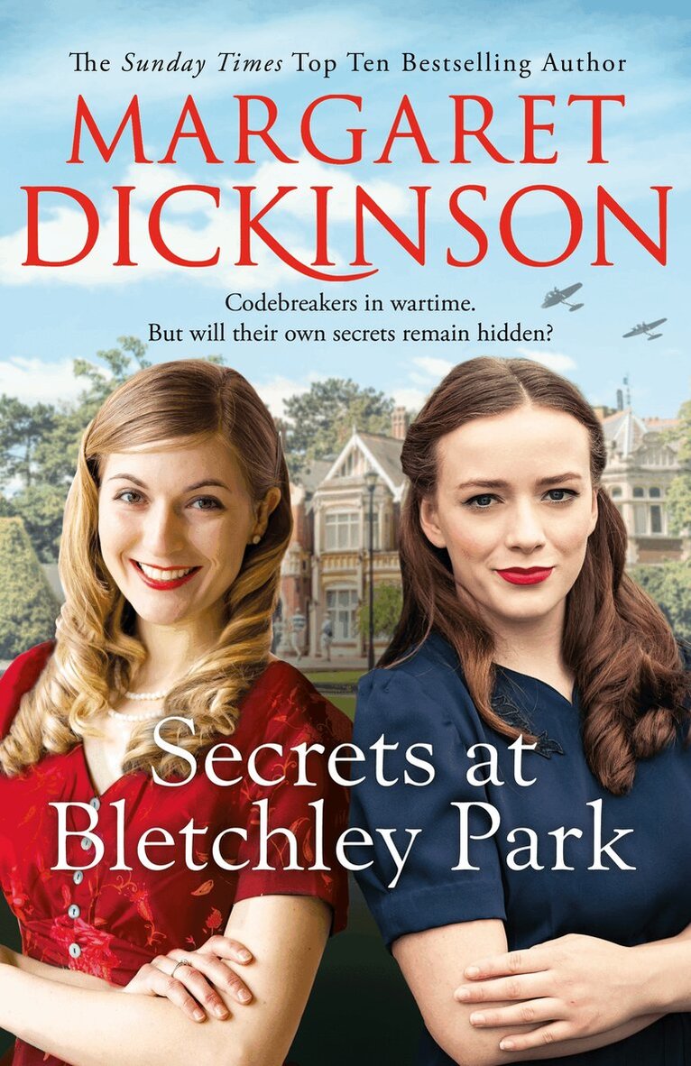 Margaret Dickinson - Secrets at Bletchley Park, E-bok