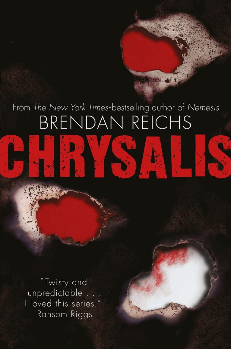 Brendan Reichs - Chrysalis, E-bok