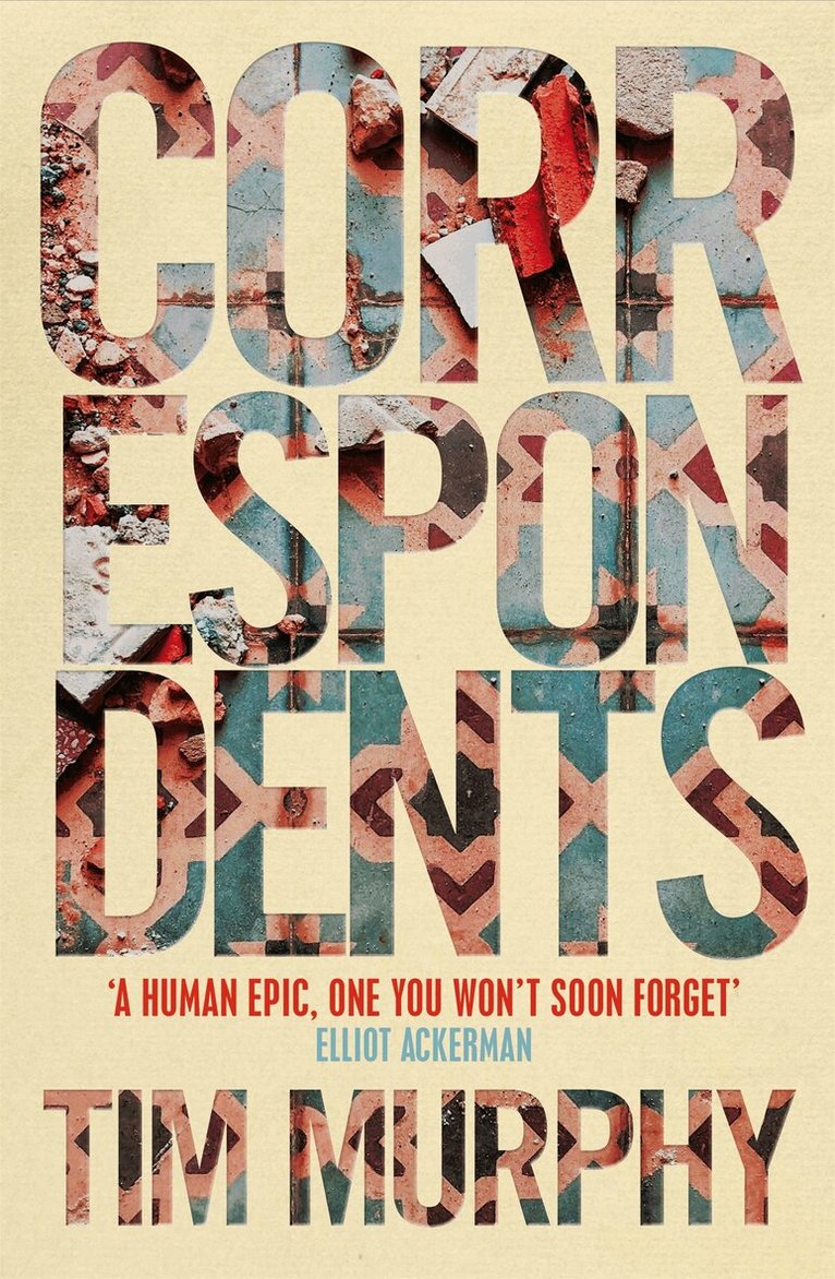 Tim Murphy - Correspondents, E-bok