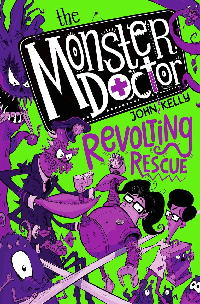 John Kelly - Monster Doctor: Revolting Rescue, Häftad. Tillgänglighet: Lägg i varukorg